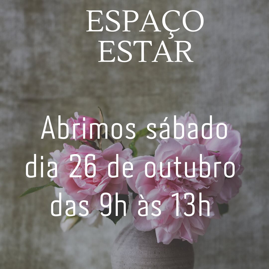 Espaço ESTAR: Aberto ao Sábado