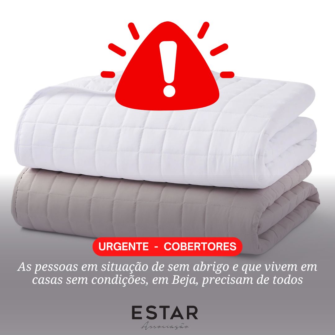 ESTAR: Apelo Urgente - Cobertores