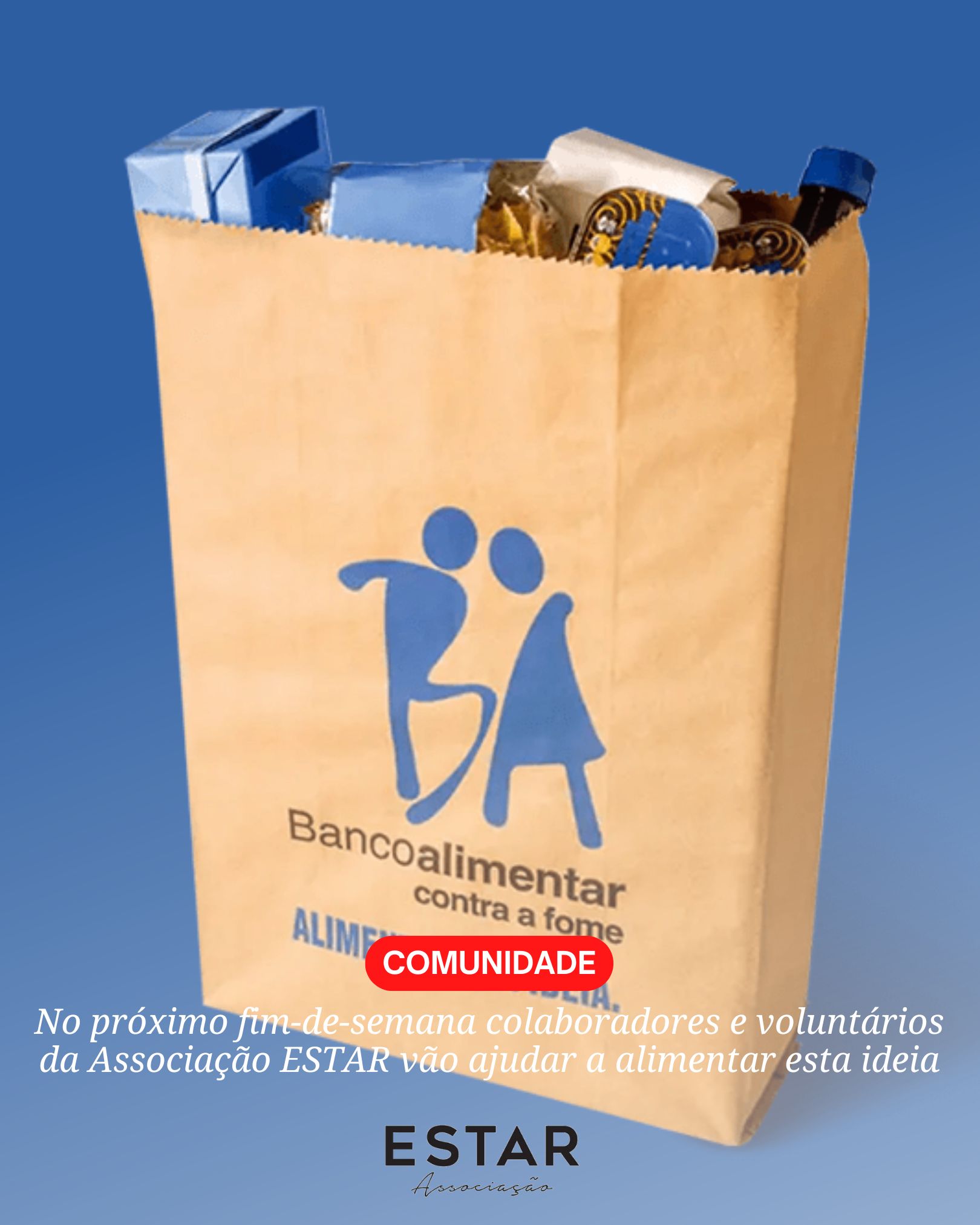 ESTAR: Ao Lado do Banco Alimentar