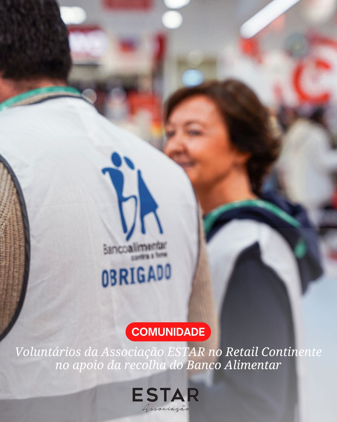 ESTAR: Voluntários no Retail Continente
