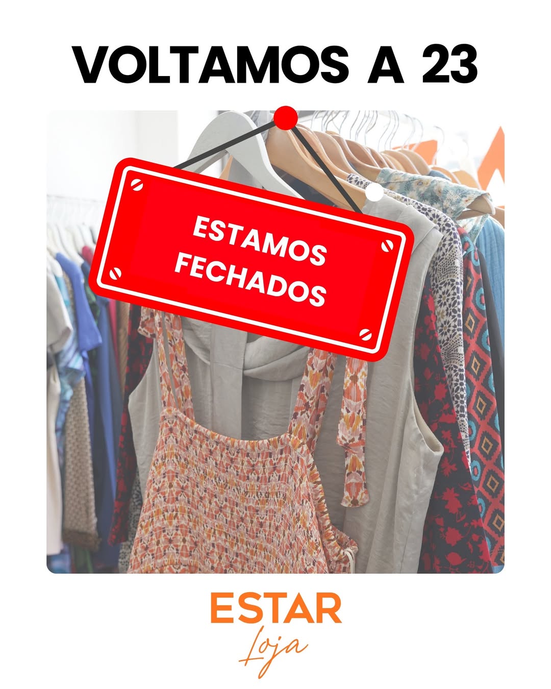 ESTAR: Loja ESTAR encerrada até dia 23 e Junho