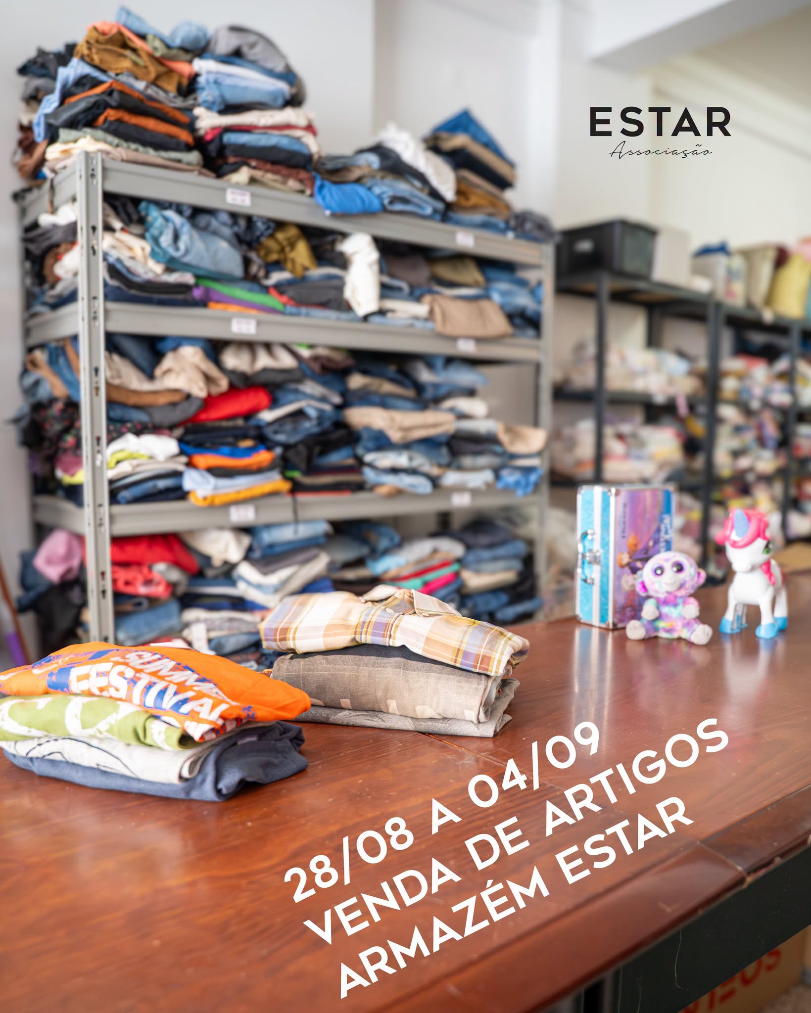 ESTAR: Abertura do Nosso Armazem (Marcação Obrigatória)