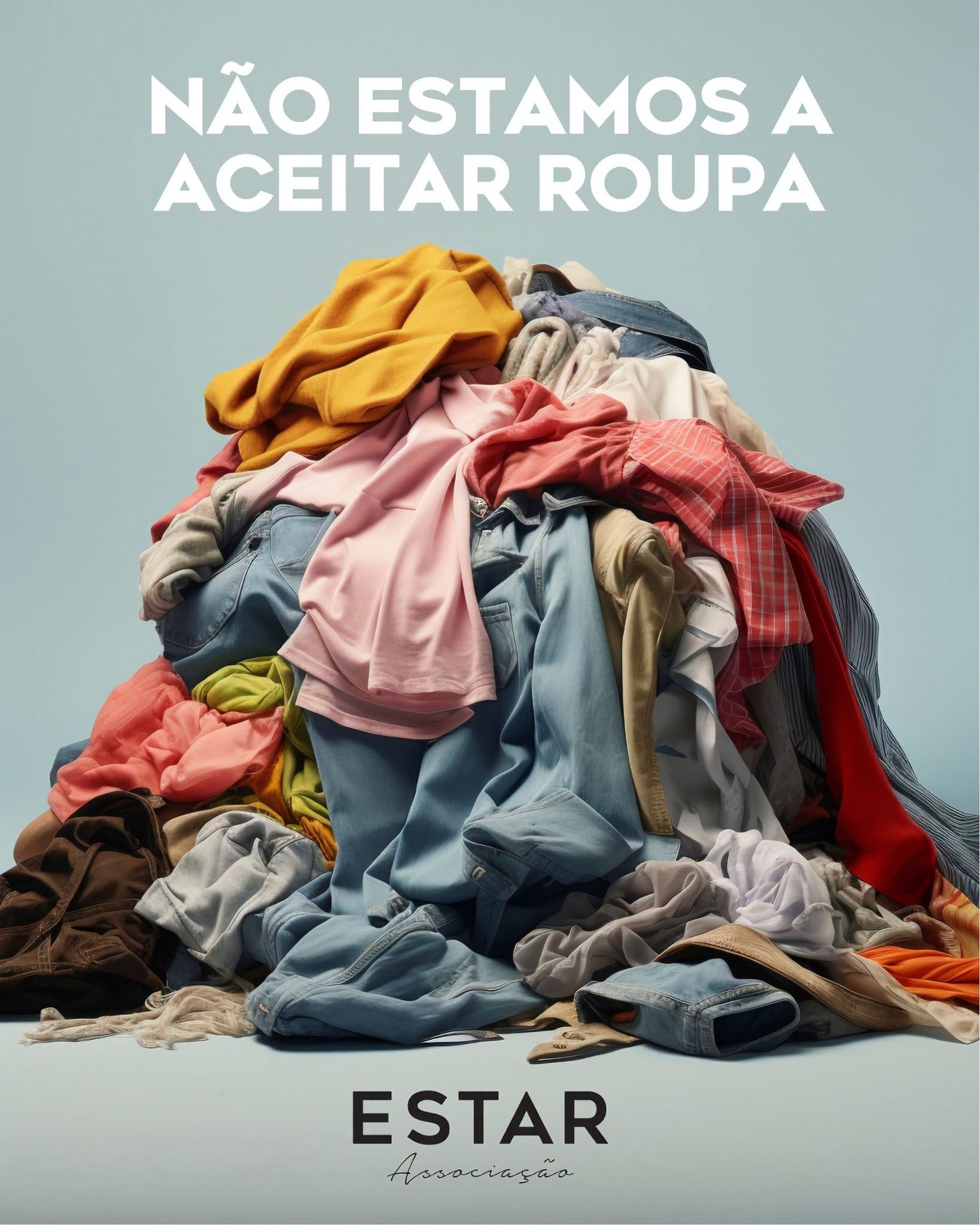 ESTAR: Não Estamos a Aceitar Doações de Roupa e Calçado